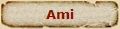 Ami