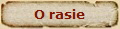 O rasie